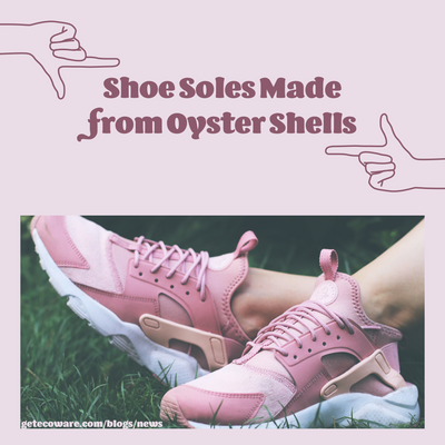 Shoe Soles Made from Oyster Shells